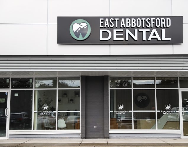 Welcome To East Abbotsford| East Abbotsford Dental | Family and General Dentist | Abbotsford, BC